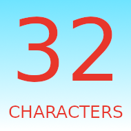 32 Characters