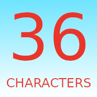 36 Characters
