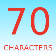 70 Characters